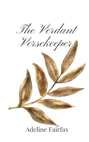 The Verdant Versekeeper The Verdant Versekeeper von Creative Arts Management OÜ