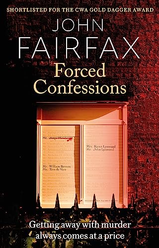 Forced Confessions: SHORTLISTED FOR THE CWA GOLD DAGGER AWARD (Benson and De Vere)