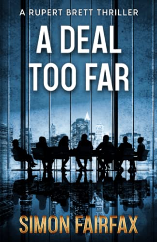 A Deal Too far (Rupert Brett Thriller, Band 2) von glenn Salter