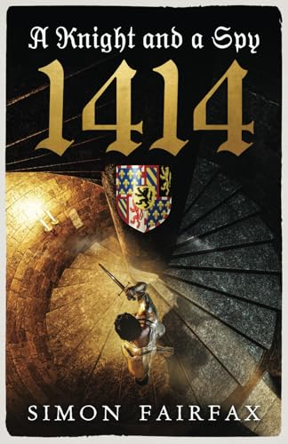 A Knight and A Spy 1414 (The road to Agincourt- king's spy, Band 5) von Corinium Associates Ltd