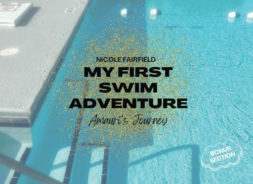 My First Swim Adventure: Amauri's Journey von America Publishers
