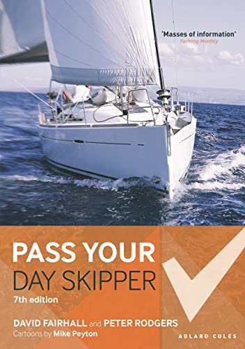 Pass Your Day Skipper: 7th edition von Adlard Coles