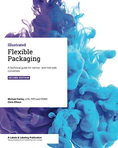 Flexible Packaging: A technical guide for narrow- and mid-web converters Flexible Packaging: A technical guide for narrow- and mid-web converters von Tarsus Exhibitions & Publishing Ltd