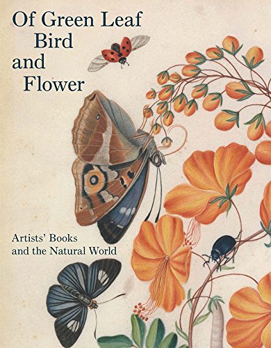 Of Green Leaf, Bird, and Flower: Artists' Books and the Natural World (Icons of the Luso-Hispanic World) von Yale University Press