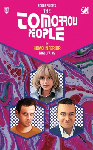 The Tomorrow People - Homo Inferior The Tomorrow People - Homo Inferior von Oak Tree Books