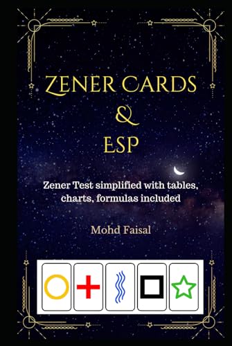 Zener Cards and ESP: Quick and Comprehensive Zener Tests for Extrasensory Perception and Intuition (The Orgone Trilogy: Building and Mastering Energy Accumulators and Orgonite Pyramids, Band 5) von Independently published