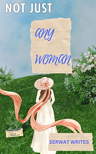 Not Just Any Woman von New Generation Publishing