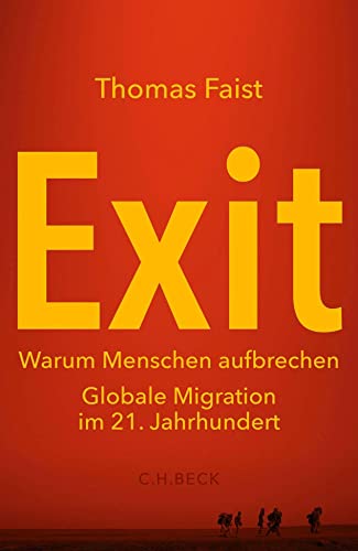 Exit: Warum Menschen aufbrechen von C.H.Beck
