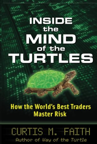 Inside the Mind of the Turtles: How the World's Best Traders Master Risk von McGraw-Hill Education