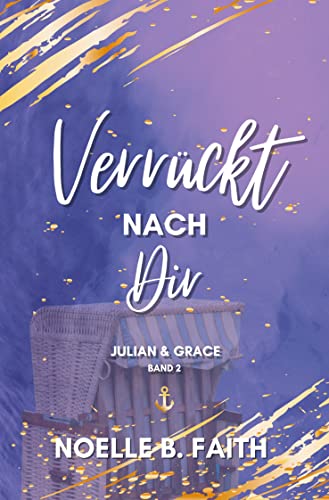 Verrückt nach Dir: Julian & Grace von tolino media