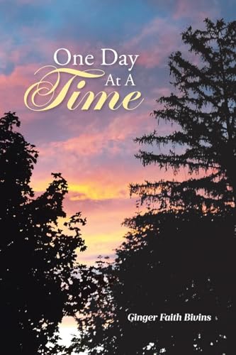 One Day At A Time One Day At A Time von Covenant Books