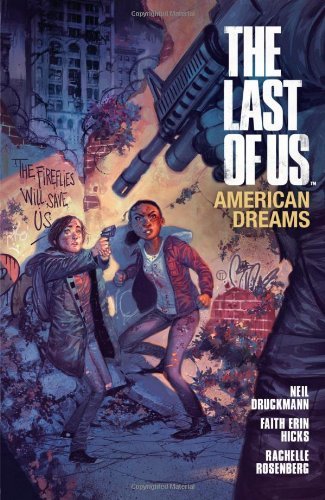 By Faith Erin Hicks - The Last of Us (The Last of Us: American Dreams)