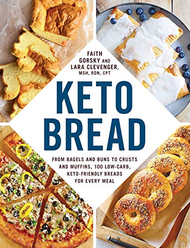 Keto Bread: From Bagels and Buns to Crusts and Muffins, 100 Low-Carb, Keto-Friendly Breads for Every Meal (Keto Diet Cookbook Series) von Adams Media
