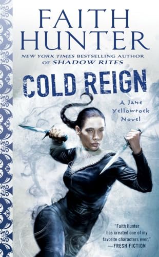 Cold Reign: A Jane Yellowrock Novel