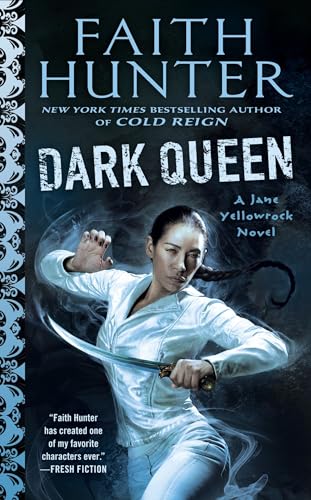 Dark Queen: A Jane Yellowrock Movel