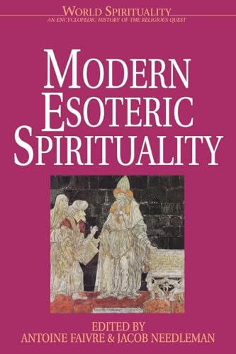 Modern Esoteric Spirituality (Word Spirituality, Vol 21) von Herder & Herder