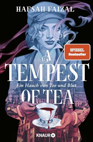 A Tempest of Tea: Ein Hauch von Tee und Blut | Der beste Fantasy-Heist seit Leigh Bardugos "Das Lied der Krähen" von Knaur HC