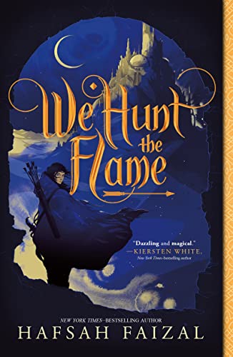 We Hunt the Flame: Sands of Arawiya 01 von Square Fish