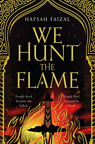 We Hunt the Flame: A Magical Fantasy Inspired by Ancient Arabia (Sands of Arawiya, 1) von Macmillan Children's Books
