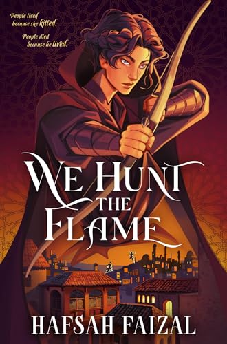 We Hunt the Flame: The Bestselling Magical Fantasy Inspired by Ancient Arabia (Sands of Arawiya) von First Ink