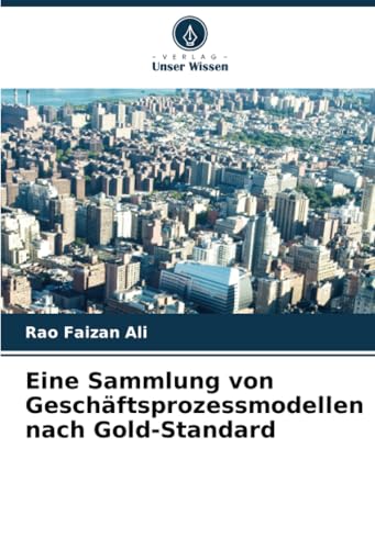 Eine Sammlung von Geschäftsprozessmodellen nach Gold-Standard