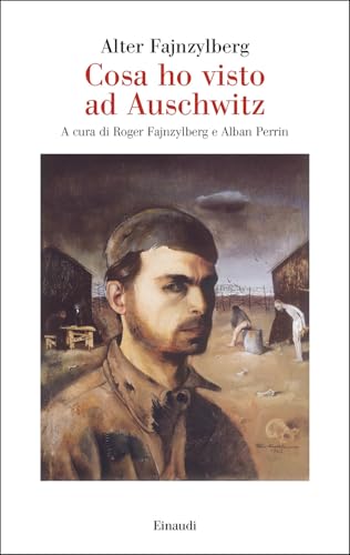 Cosa ho visto ad Auschwitz (Saggi) von Einaudi