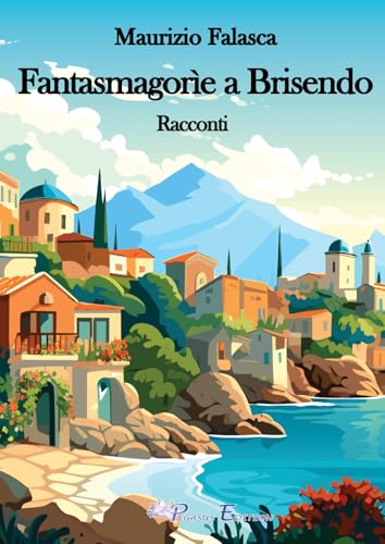 Fantasmagorìe a Brisendo (Emotion) von Pegasus Edition