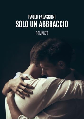 Solo un Abbraccio von Youcanprint