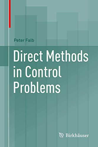 Direct Methods in Control Problems (Systems & Control: Foundations & Applications) von Springer