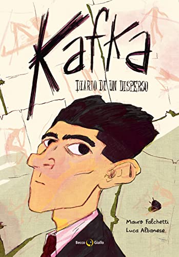 Kafka. Diario di un disperso (Biografie)
