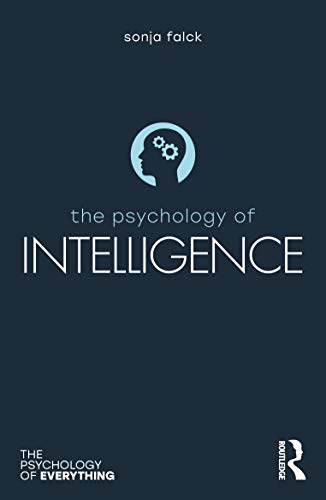 The Psychology of Intelligence (Psychology of Everything)
