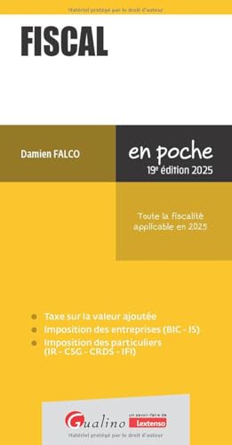 Fiscal 2025: Toute la fiscalité applicable en 2025 (2024) von GUALINO