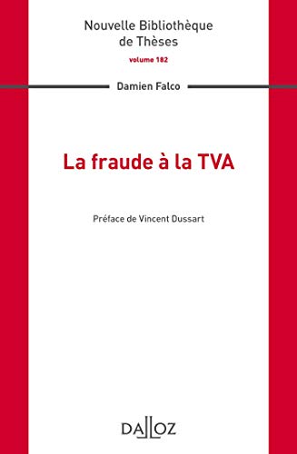 La fraude à la TVA - Volume 182 von DALLOZ
