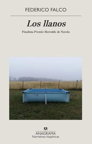 Los llanos (Narrativas hispánicas, Band 658)