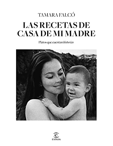 Las recetas de casa de mi madre (F. COLECCION) von Espasa