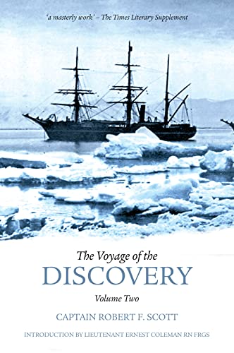 The Voyage of the Discovery: Volume Two: Captain Robert F. Scott von Nonsuch Publishing