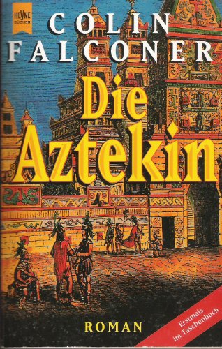 Die Aztekin