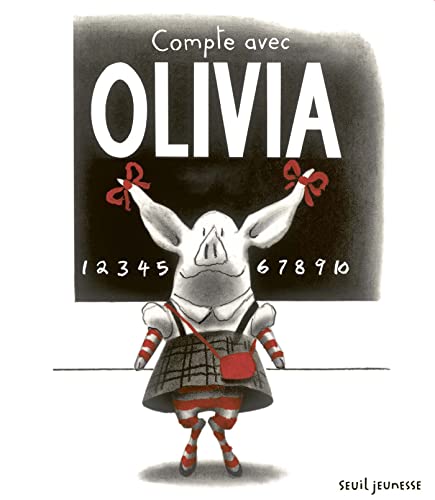 Compte avec Olivia Compte avec Olivia von SEUIL JEUNESSE