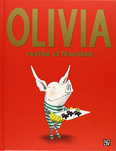Olivia recibe la Navidad (Especiales de a la Orilla del Viento) von Fondo de Cultura Economica USA