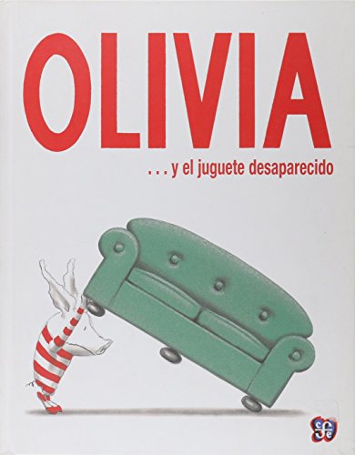 Olivia... y el juguete desaparecido (Especiales de a la Orilla del Viento) von Fondo de Cultura Económica