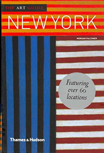 The Art Guide: New York (The Art Guides)
