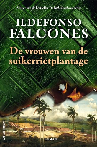 De vrouwen van de suikerrietplantage De vrouwen van de suikerrietplantage von Luitingh Sijthoff