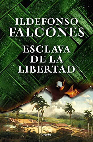 Esclava de la libertad (Novela histórica)