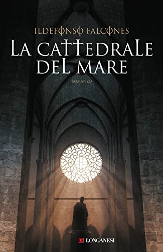 Ildefonso Falcones - La Cattedrale Del Mare (1 BOOKS)