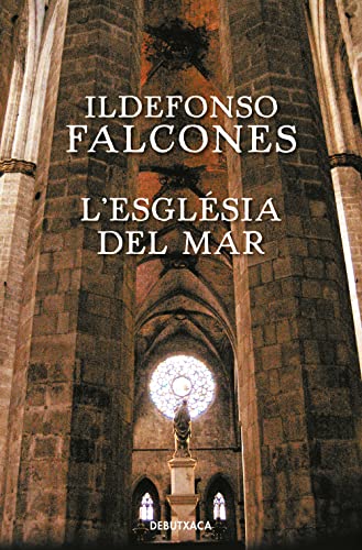 L'església del mar (Narrativa, Band 1)