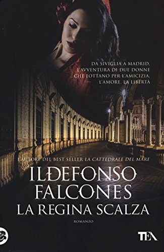 La regina scalza (I Grandi TEA) La regina scalza (I Grandi TEA)