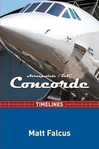 Concorde Timelines von Destinworld Publishing Ltd