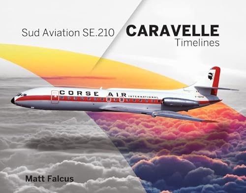 Sud Aviation Caravelle Timelines von Destinworld Publishing Ltd