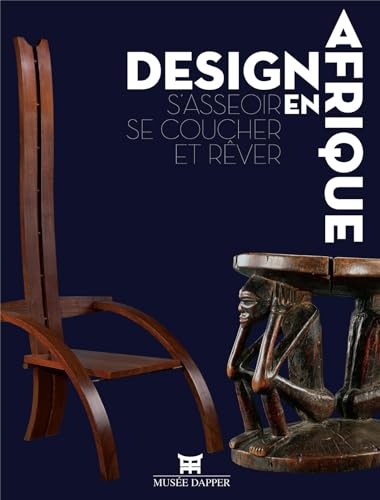 Design en Afrique : S'asseoir, se coucher et rêver von DAPPER