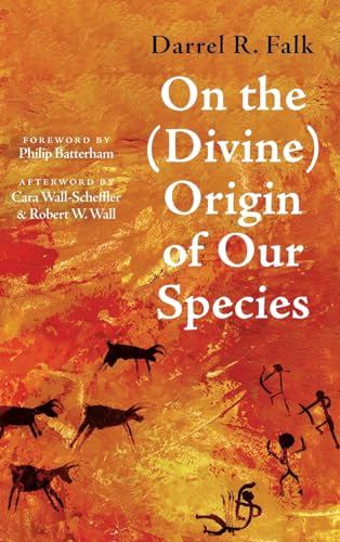 On the (Divine) Origin of Our Species von Cascade Books